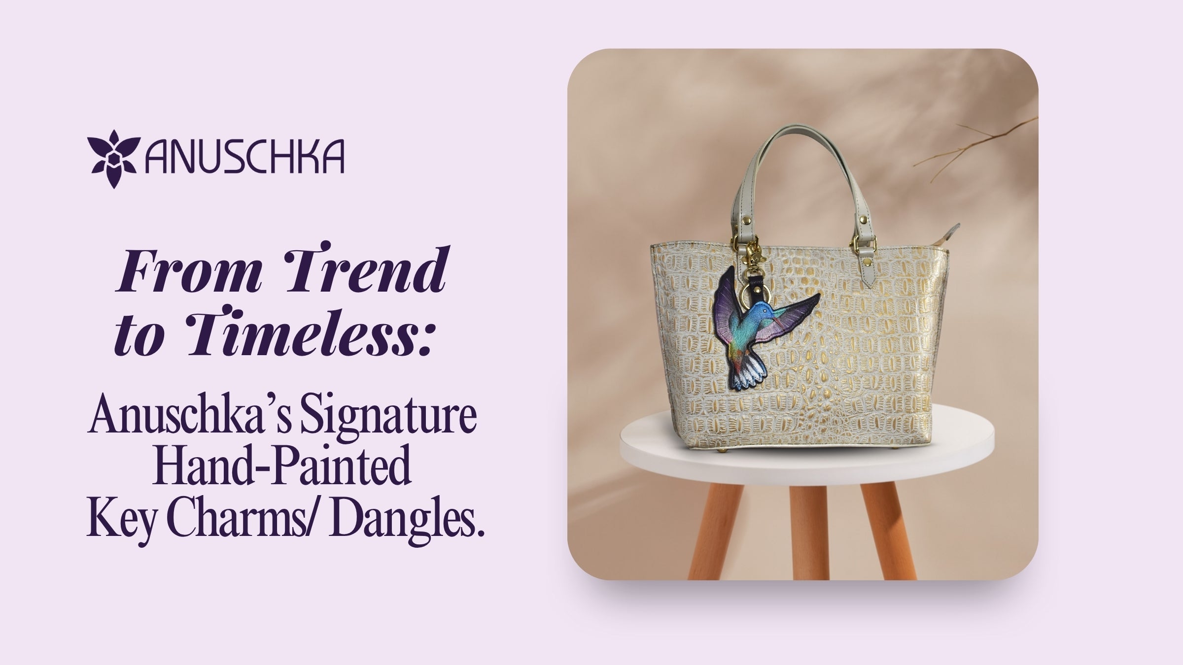 From Trend to Timeless: Anuschka’s Hand-Painted Leather Key Charms Now in India